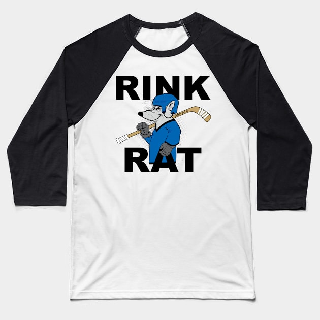 Rink Rat Hockey Baseball T-Shirt by SaucyMittsHockey